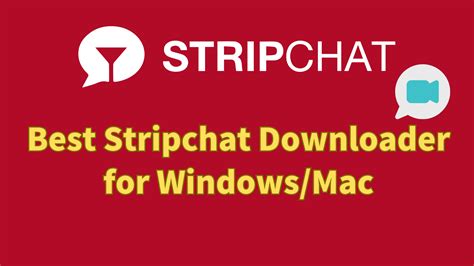 stripchat video download|Best Free Stripchat Video Downloader .